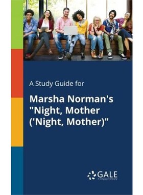 按需印刷A Study Guide for Marsha Norman's 