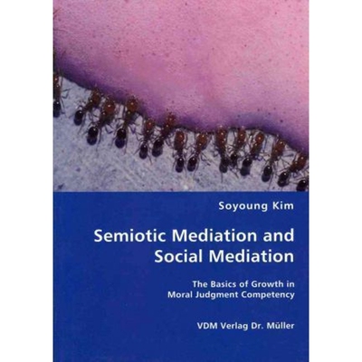 按需印刷Semiotic Mediation and Social Mediation[9783836455725]