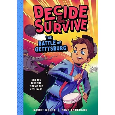现货Decide and Survive: The Battle of Gettysburg: Can You Turn the Tide of the Civil[9781638193128]