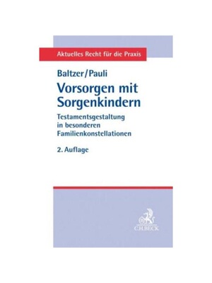 预订【德语】Vorsorgen mit Sorgenkindern:Testamentsgestaltung in besonderen Familienkonstellationen