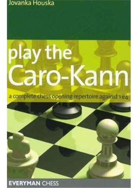 按需印刷Play the Caro-Kann:A Complete Chess Opening Repertoire Against 1 E4[9781857444346]