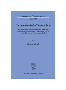预订不退不换德语Die demokratische Versammlung.:Zur Rechtsnatur der Ordnungsgewalt des Leiters ?ffentlicher Versammlungen