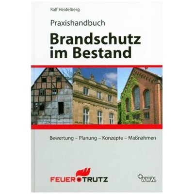 预订【德语】 Praxishandbuch Brandschutz im Bestand:Bewertung - Planung - Konzepte - Ma?nahmen