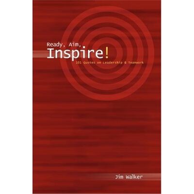 按需印刷不退不换Ready, Aim, Inspire!:101 Quotes on Leadership[9780595248841]