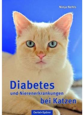 预订【德语】 Diabetes und Nierenerkrankungen bei Katzen: