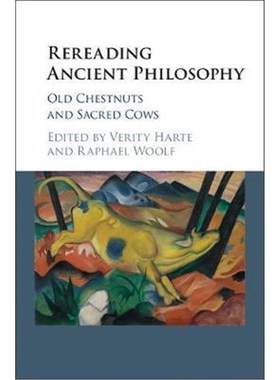 按需印刷Rereading Ancient Philosophy:Old Chestnuts and Sacred Cows[9781107194977]