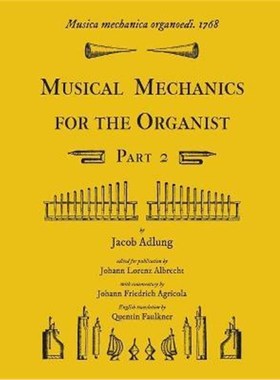 按需印刷Musica mechanica organoedi / Musical mechanics for the organist, Part 2[9781609620141]