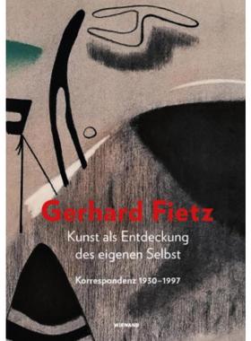 预订【德语】 Kunst als Entdeckung des eigenen Selbst. Gerhard Fietz:Katalog zur Ausstellung im Museum Penzberg- Sammlung