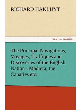 预订The Principal Navigations, Voyages, Traffiques and Discoveries of the English Nation - Madiera, the