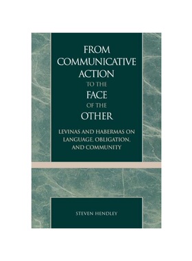按需印刷不退不换From Communicative Action to the Face of the Other[9780739101414]
