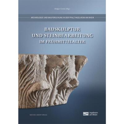 预订不退不换德语 Bauskulptur und Steinbearbeitung im Frühmittelalter: