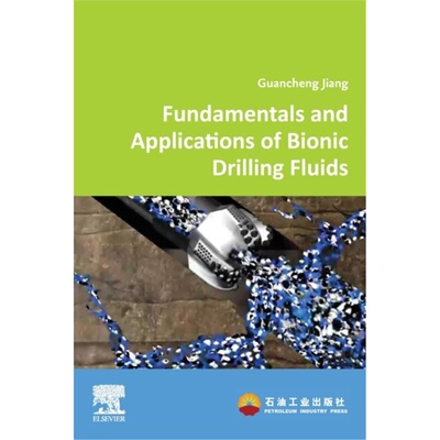 预订不退不换Fundamentals and Applications of Bionic Drilling Fluids[9780323902939]