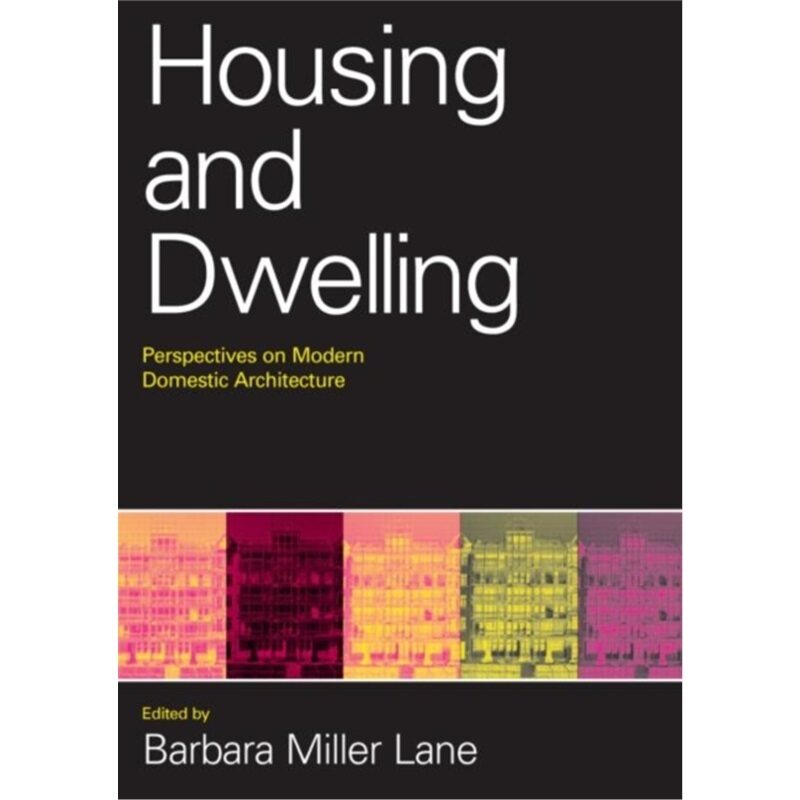 预订不退不换Housing and Dwelling[9780415346566]