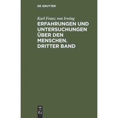 按需印刷DEG Erfahrungen und Untersuchungen über den Menschen. Dritter Band[9783111058757]