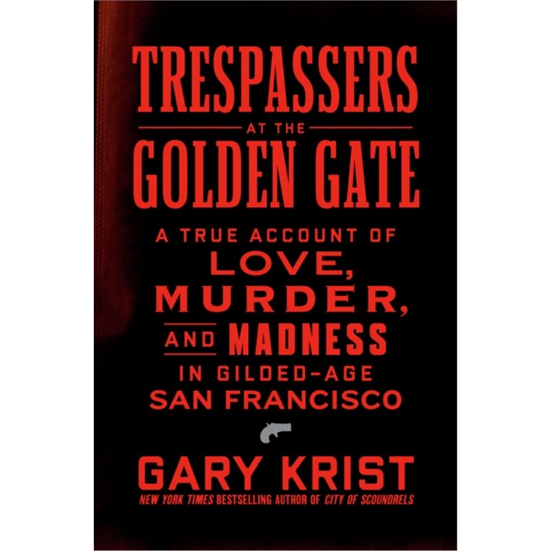 预售【2025新书】TRESPASSERS AT THE GOLDEN GATE[9780593444214]
