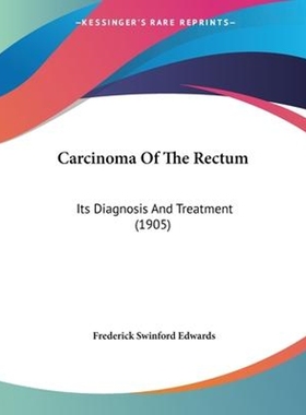 按需印刷Carcinoma Of The Rectum[9781120170828]