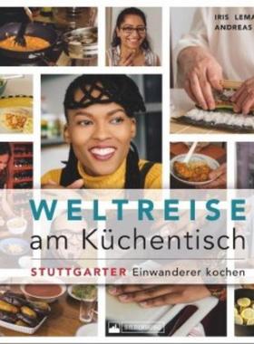 预订【德语】 Weltreise am Küchentisch:Stuttgarter Einwanderer kochen