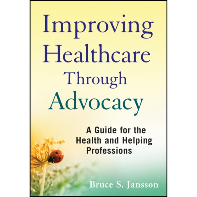 预订Improving Healthcare Through Advocacy[9780470505298]