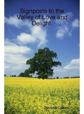 按需印刷Signposts to the Valley of Love and Delight.[9781847992468]