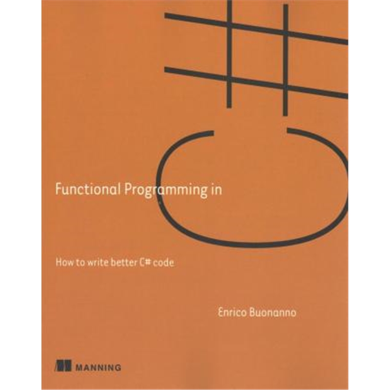 预订Functional Programming in C#:How to write better C# code