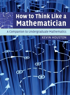 按需印刷CBG How to Think Like a Mathematician[9780521719780]