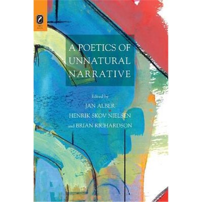 按需印刷不退不换A Poetics of Unnatural Narrative[9780814252543]