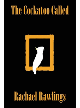 按需印刷The Cockatoo Called[9781942212324]