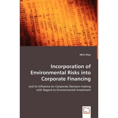 按需印刷Incorporation of Environmental Risks into Corporate Financing[9783639038088]