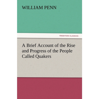 按需印刷A Brief Account of the Rise and Progress of the People Called Quakers[9783847234722]