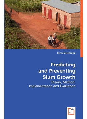 按需印刷Predicting and Preventing Slum Growth[9783639036268]
