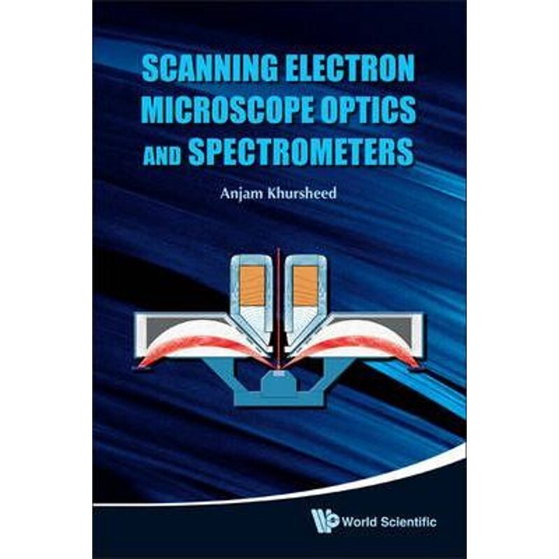 按需印刷Scanning Electron Microscope Optics and Spectrometers[9789812836670]
