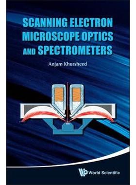 按需印刷Scanning Electron Microscope Optics and Spectrometers[9789812836670]