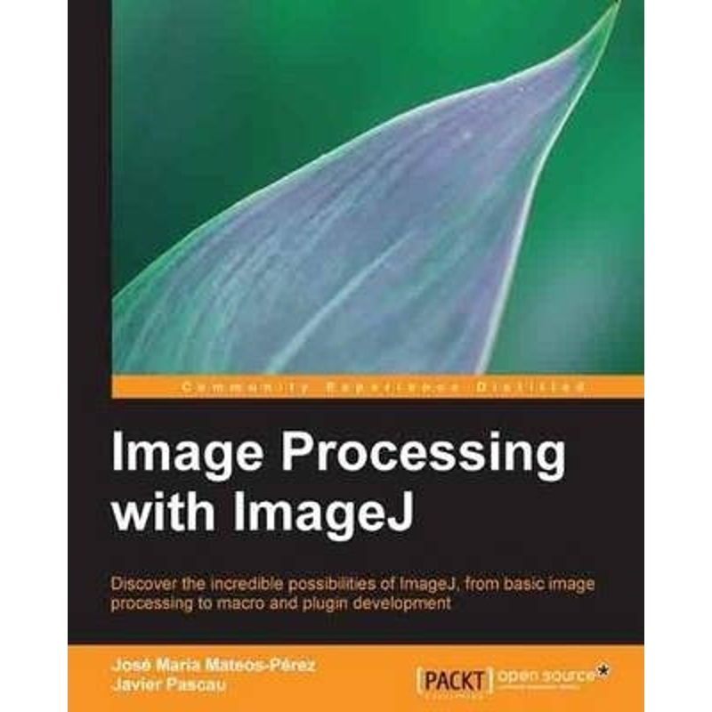 按需印刷Image Processing with Imagej[9781783283958] 书籍/杂志/报纸 科普读物/自然科学/技术类原版书 原图主图