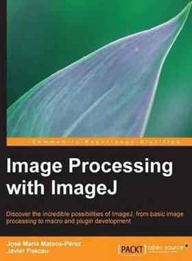 按需印刷Image Processing with Imagej[9781783283958]