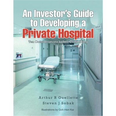 按需印刷An Investor's Guide to Developing a Private Hospital[9781482826746]