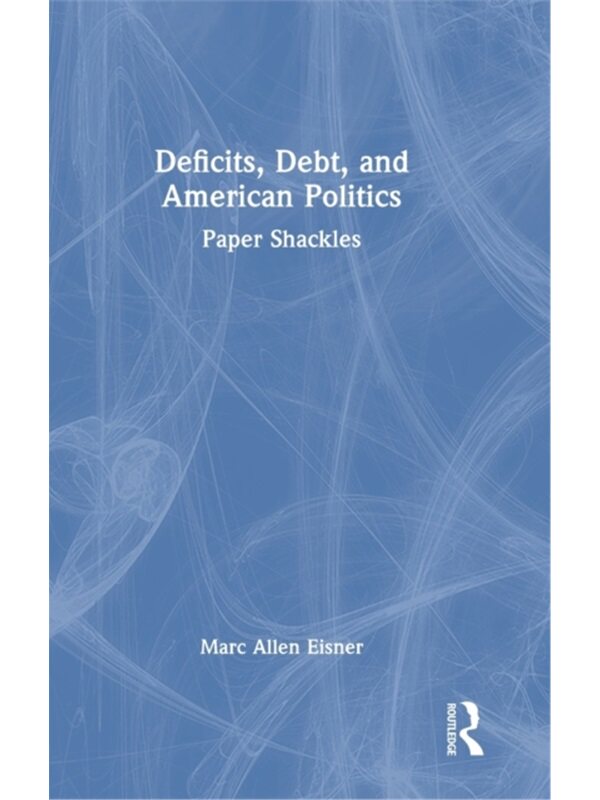 按需印刷不退不换TF Deficits, Debt, and American Politics