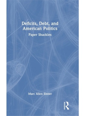 按需印刷TF Deficits, Debt, and American Politics