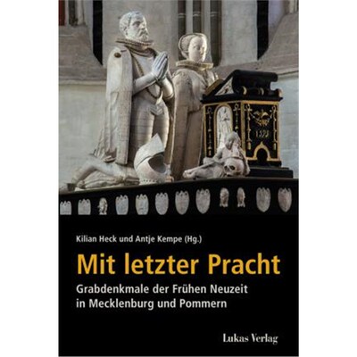 预订【德语】 Mit letzter Pracht:Grabdenkmale der Frühen Neuzeit in Mecklenburg und Pommern