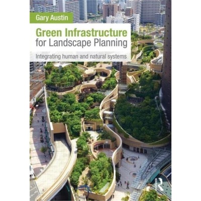 预订Green Infrastructure for Landscape Planning[9780415843539]