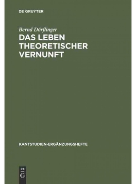 按需印刷DEG Das Leben theoretischer Vernunft[9783110165166]