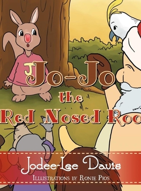 按需印刷Jo-jo The Red Nosed Roo[9781479760770]