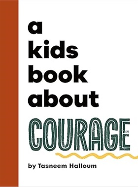 现货A Kids Book About Courage[9780241743744]