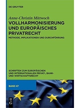 预订【德语】 Vollharmonisierung und Europaisches Priva
