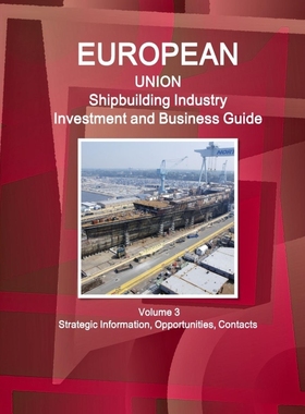 按需印刷 EU Shipbuilding Industry Investment and Business Gu