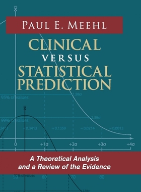 按需印刷Clinical Versus Statistical Prediction[9781626542303]