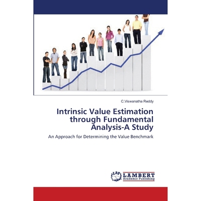 按需印刷Intrinsic Value Estimation through Fundamental Analysis-A Study[9783659133572]