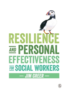 按需印刷不退不换Resilience and Personal Effectiveness for Social Workers[9781473919167]