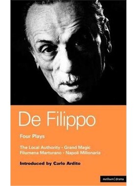 按需印刷De Filippo Four Plays:The Local Authority; Grand Magic; Filumena; Marturano[9780413666208]