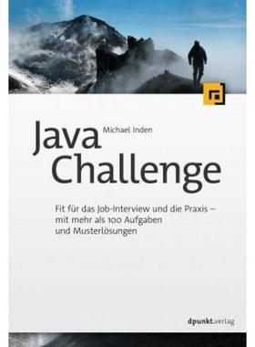 预订【德语】 Java Challenge:Fit für das Job-Interview und die Praxis - mit mehr als 10