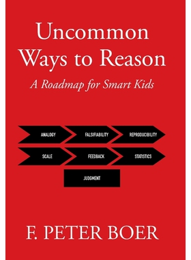 按需印刷不退不换Uncommon Ways to Reason[9781514408117]